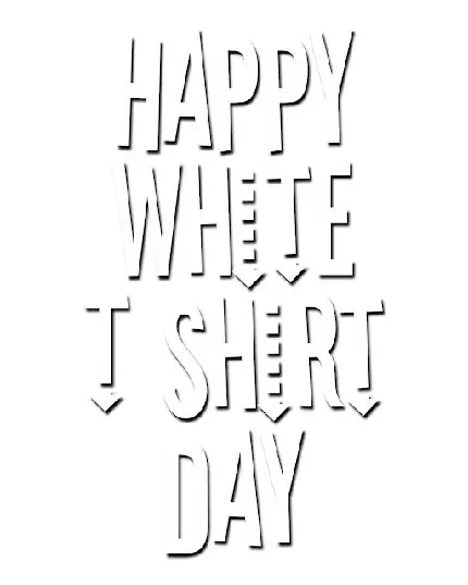 White Shirt Day Image for Low Wages Struggle