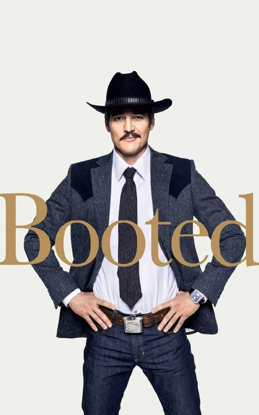 Promotional picture of Pedro Pascal with a jacket with the title BOOTED