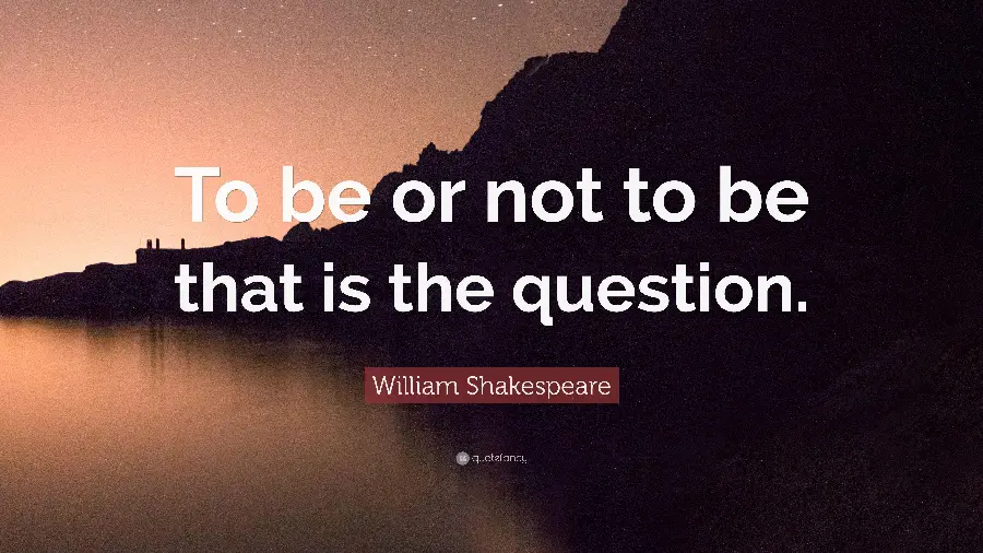 Photo written and quotes or quotes from William Shakespeare for your profile 