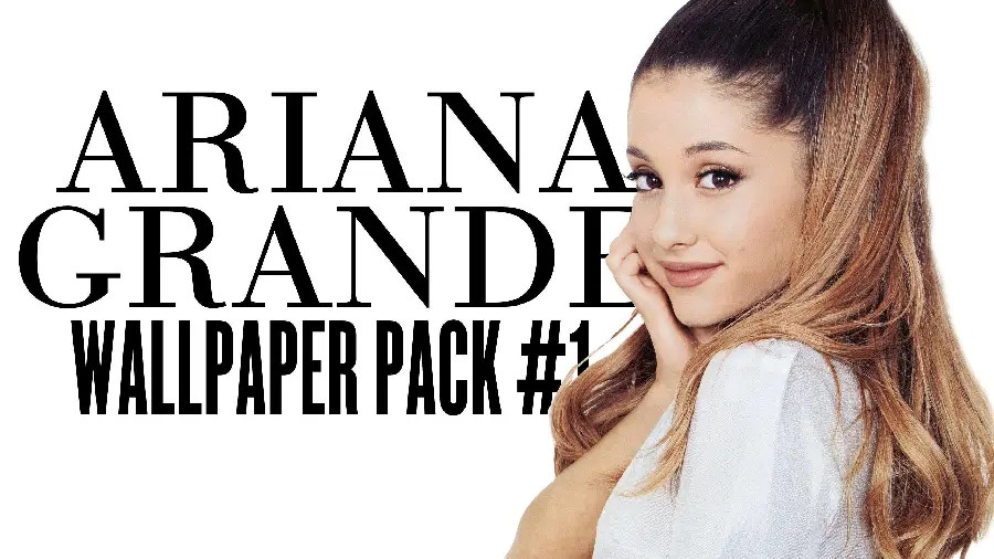 Beautiful wallpapers of the famous face of Ariana Grande