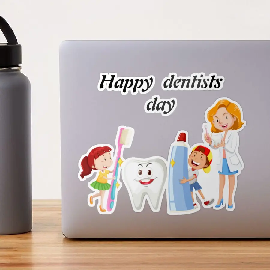 Happy dentist day sticker for laptop back