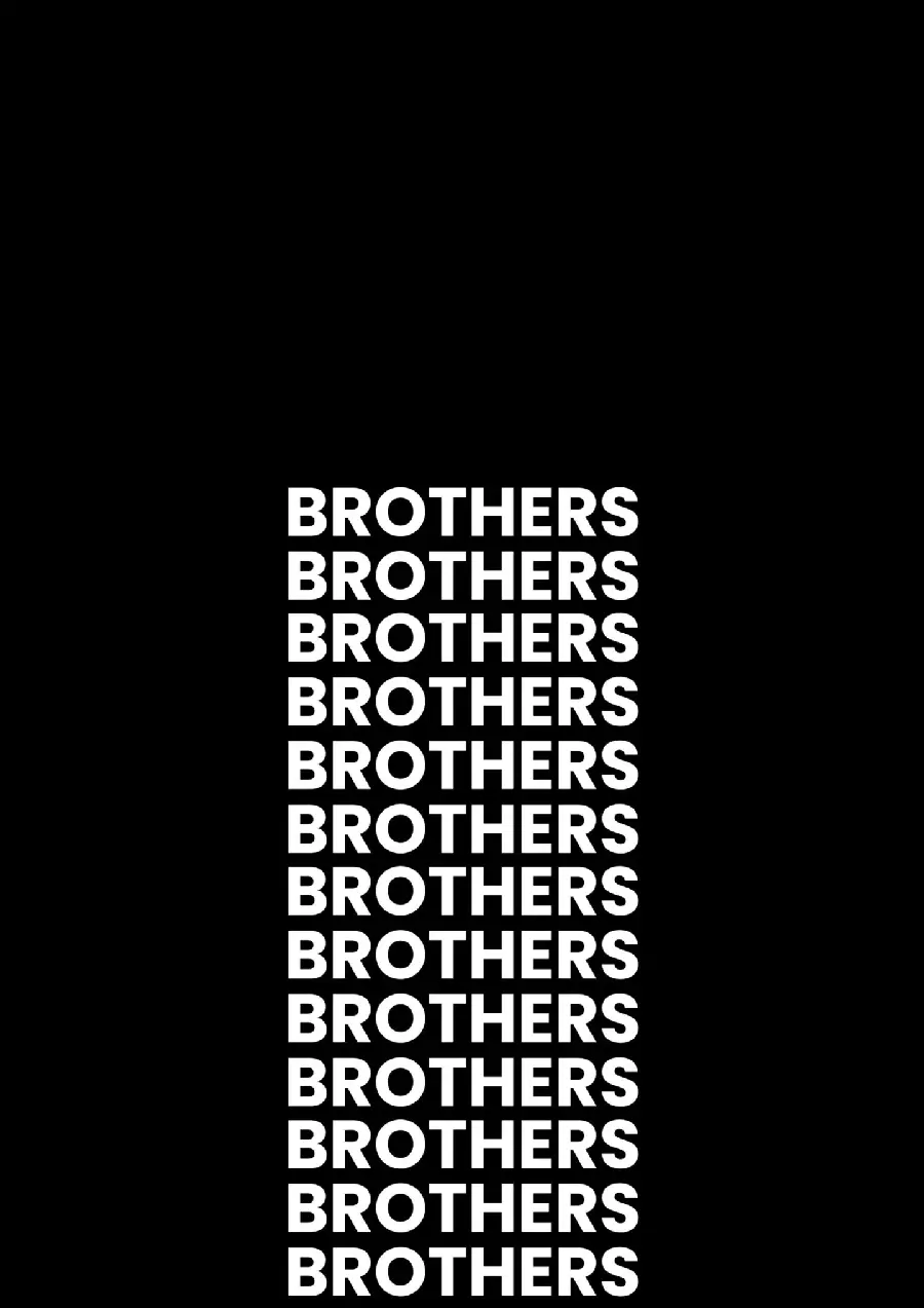 Wallpaper written by a brother in English for boys' phones