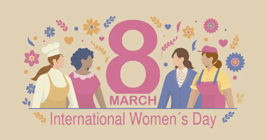 A photo to congratulate Women's Day to appreciate all strong and brave women