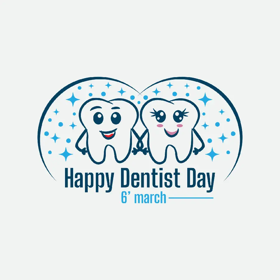March 6th is World Dentist Day with English text