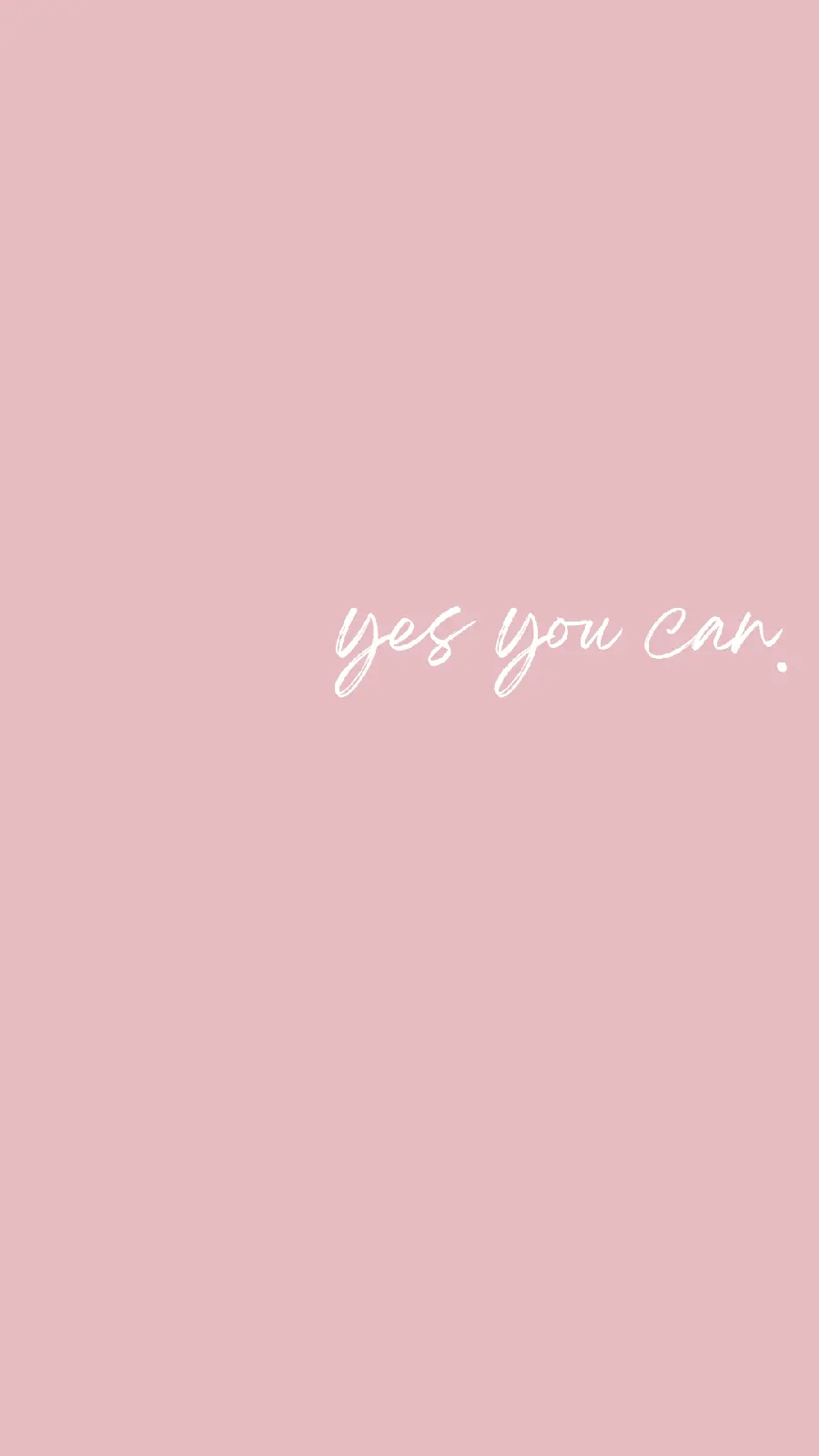 Yes You Can or Yes You Can Wallpaper with Pink Girly Theme